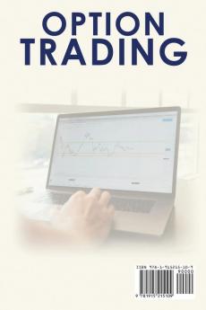 Option Trading: Discover The Most Intelligent Strategies To Maximize Profit And Learn To Make Money Easily