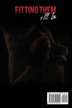 Fitting Them All in: The Complete Collection of Extremely Explicit Erotic Hardcore Taboo Sex Hottest Stories for Adults