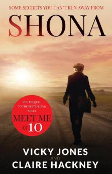 Shona: Some Secrets You Can't Run Away From: 1 (The Shona Jackson)