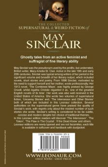 The Collected Supernatural and Weird Fiction of May Sinclair