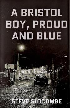 A Bristol Boy Proud and Blue
