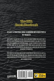 The OKR Coach Handbook: A practical guide to setting up & running OKRs