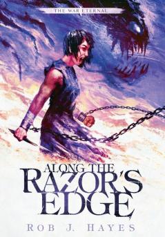 Along the Razor's Edge: 1 (War Eternal)