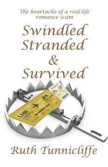 Swindled Stranded & Survived