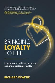 Bringing Loyalty To Life