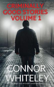 Criminally Good Stories Volume 1