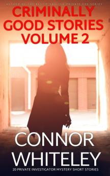 Criminally Good Stories Volume 2