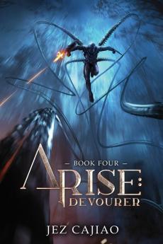 Arise