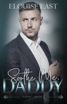 Soothe Me Daddy