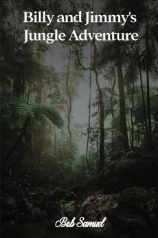 Billy and Jimmy's Jungle Adventure