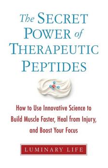 The Secret Power of Therapeutic Peptides