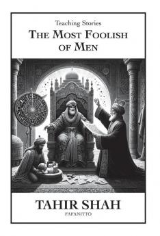 The Most Foolish of Men