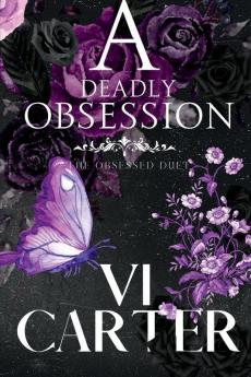 A Deadly Obsession