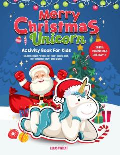 Merry Christmas Unicorn Activity Book For Kids