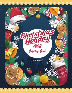Christmas Holiday Adult Coloring Book