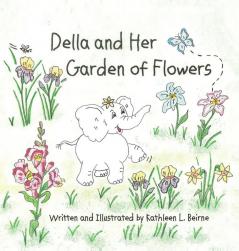 Della and Her Garden of Flowers