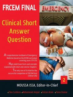 FRCEM FINAL (2019) (2): Clinical Short Answer Question Volume 2 in Black&White (FRCEM FINAL: Clinical Short Answer Question-Black&White)