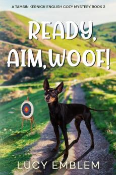 Ready Aim Woof!