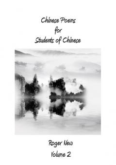 Chinese Poems for Students of Chinese: Volume 2