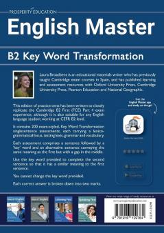 English Master B2 Key Word Transformation: 20 practice tests for the Cambridge First: 200 test questions with answer keys