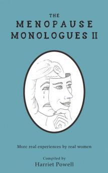 The Menopause Monologues 2