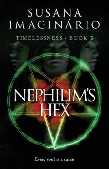 Nephilim's Hex: 3 (Timelessness)