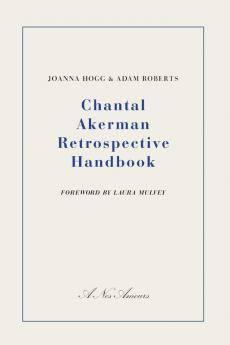 Chantal Akerman Retrospective Handbook