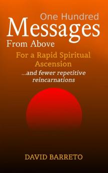 One Hundred Messages From Above