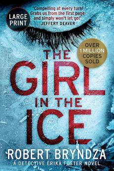 The Girl in the Ice: 1 (Erika Foster)