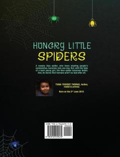 Hungry Little Spiders