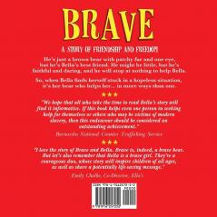 Brave: A Story of Friendship and Freedom