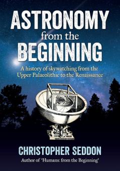 Astronomy: from the beginning