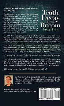 Truth Decay How Bitcoin Fixes This: Unveiling the Path to Financial Freedom