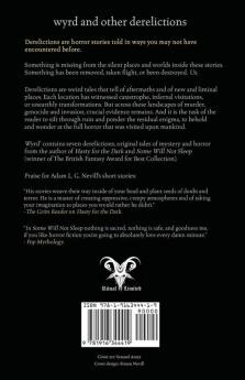 Wyrd and Other Derelictions