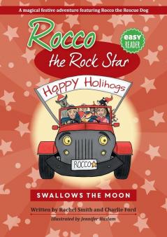 Rocco the Rock Star Swallows the Moon