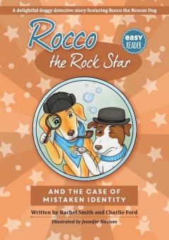 Rocco the Rock Star and the Case of the Mistaken Identity