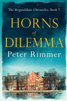 Horns of Dilemma: The Brigandshaw Chronicles Book 7