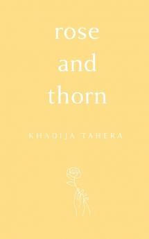 Rose and Thorn