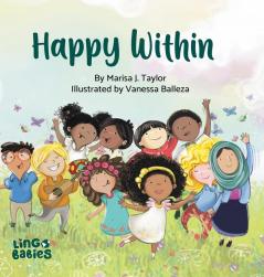 Happy Within: Multicultural children's book for ages 2+