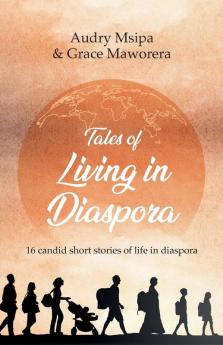 Tales Of Living In Diaspora