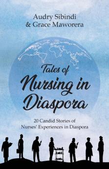 Tales Of Nursing In Diaspora: 2 (Tales In Diaspora)