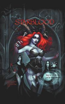 Starblood: the graphic novel/Hardback edition: 1 (Starblood Graphic Novels)