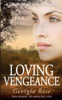 Loving Vengeance: Book 2 of The Ross Duology