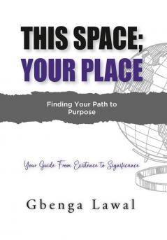 This Space; Your Place