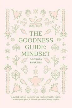 THE GOODNESS GUIDE
