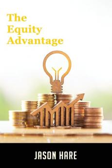 THE EQUITY ADVANTAGE