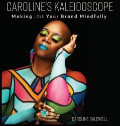Caroline's Kaleidoscope