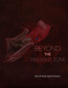 Beyond the Twilightzone