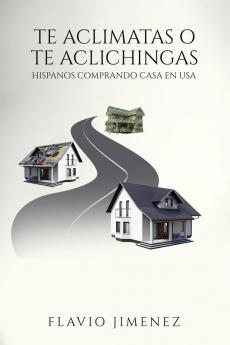 TE ACLIMATAS O TE ACLICHINGAS