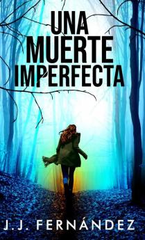 Una muerte imperfecta